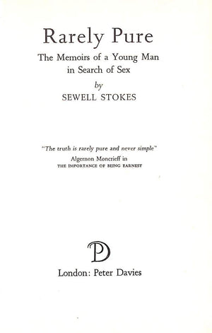 "Rarely Pure Memoirs Of A Young Man In Search Of Sex" 1952 STOKES, Sewell