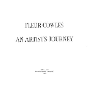 "An Artist's Journey" 1988 COWLES, Fleur (INSCRIBED)