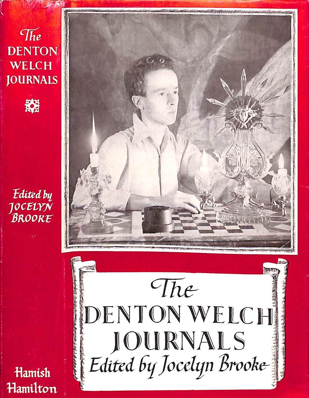 "The Denton Welch Journals" 1952 BROOKE, Jocelyn
