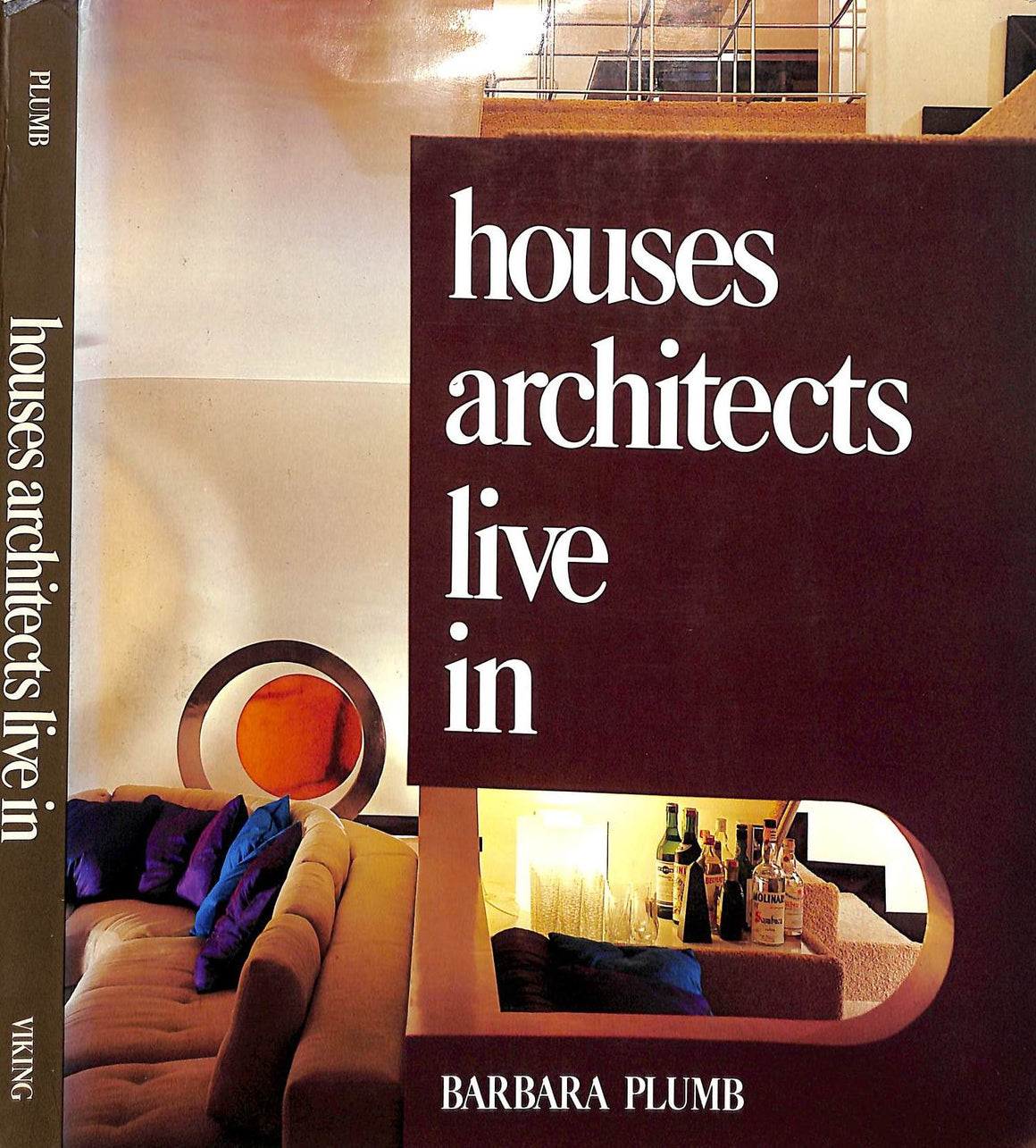 "Houses Architects Live In" 1977 PLUMB, Barbara