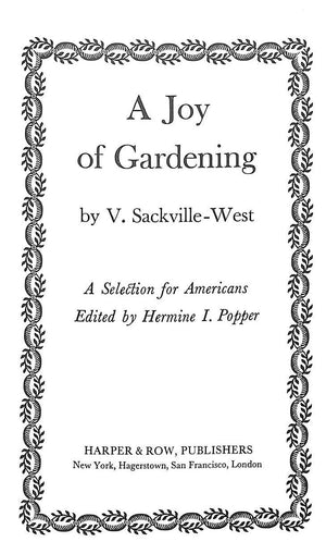 "A Joy Of Gardening" 1958 SACKVILLE-WEST, V.