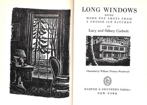 "Long Windows Being More Pot Shots From A Grosse Ile Kitchen" 1948  CORBETT, Lucy & Sidney (SOLD)