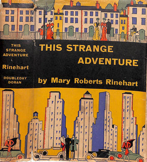 "This Strange Adventure" 1929 RINEHART, Mary Roberts