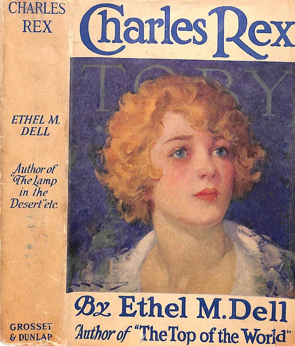 "Charles Rex" 1922 DELL, Ethel M.