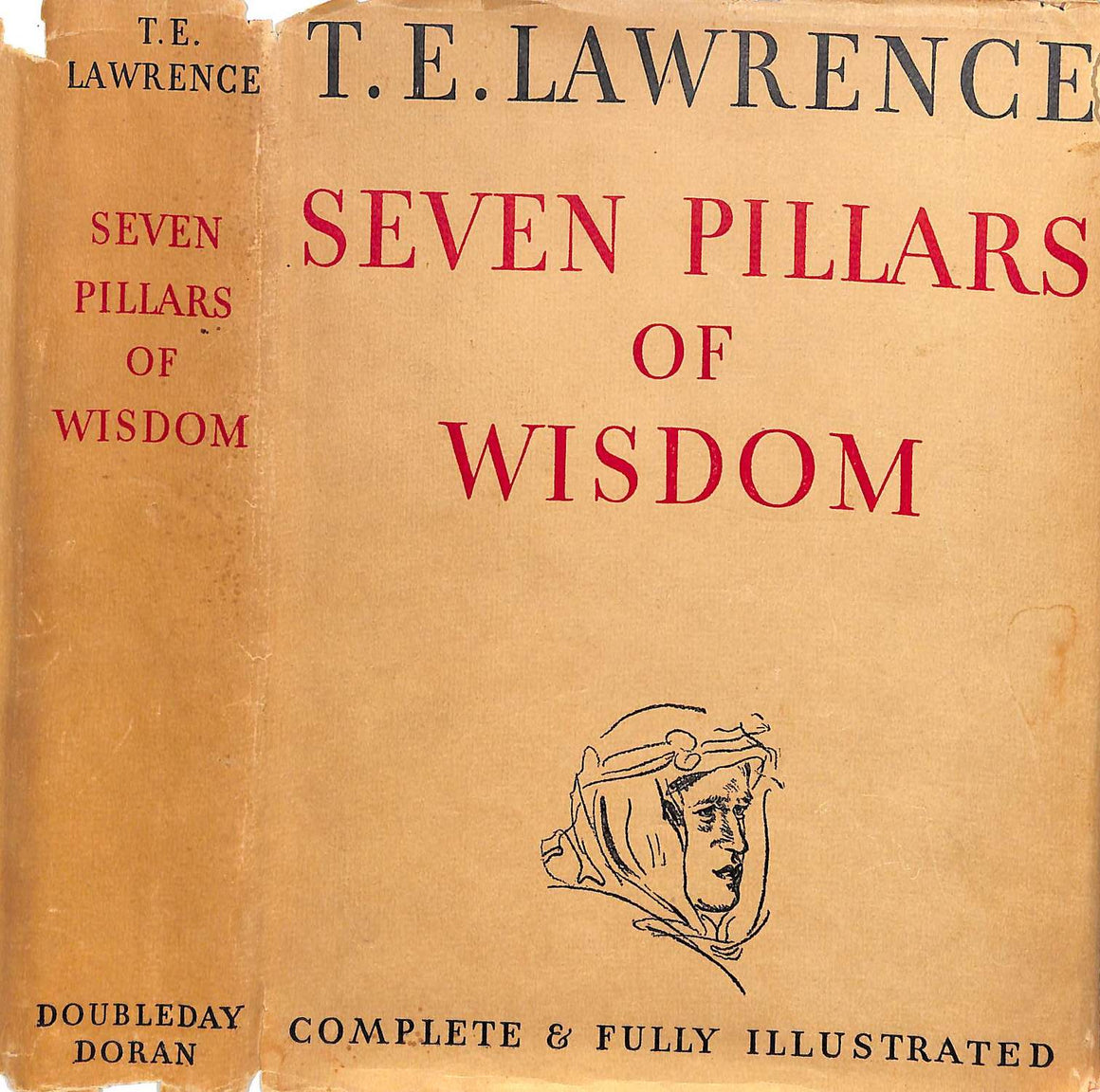 "Seven Pillars Of Wisdom A Triumph" 1935 LAWRENCE, T. E.