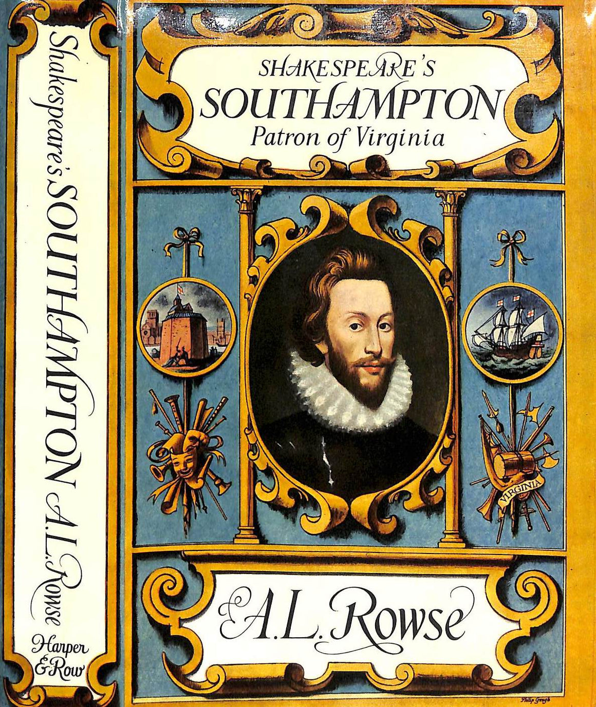 "Shakespeare's Southampton: Patron Of Virginia" 1965 ROWSE, A. L.