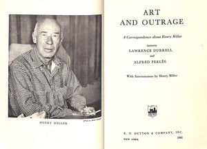 "Art And Outrage: A Correspondence About Henry Miller" 1961