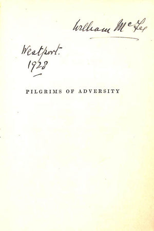 "Pilgrims Of Adversity" 1928 MCFEE, William (SIGNED)