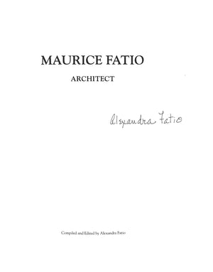 "Maurice Fatio Architect New York/ Palm Beach" 1992 FATIO, Alexandra