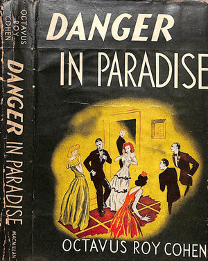 "Danger In Paradise" 1945 COHEN, Octavus Roy