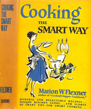 "Cooking The Smart Way" 1958 FLEXNER, Marion W.