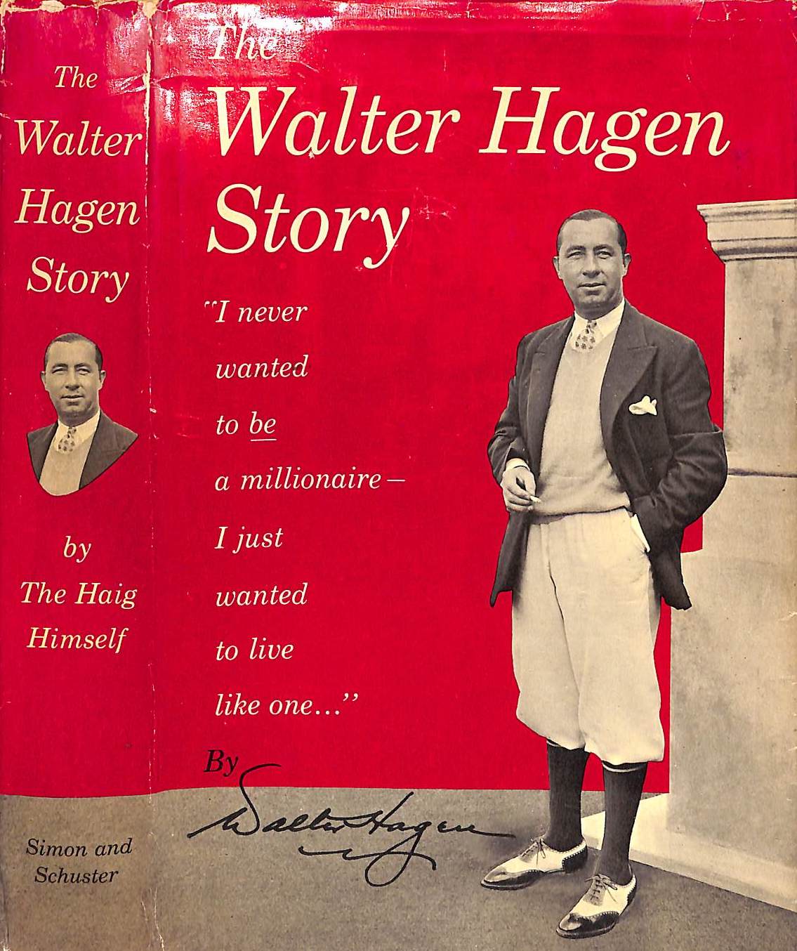 "The Walter Hagen Story By The Haig, Himself" 1956 (SOLD)