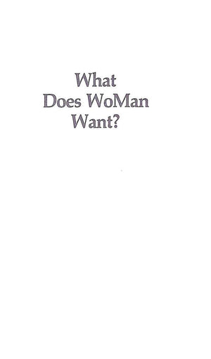 "What Does WoMan Want?" 1988 LEARY, Timothy