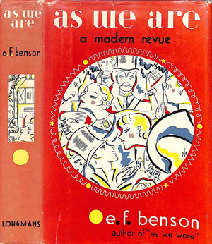 "As We Are: A Modern Revue" 1932 BENSON, E.F.