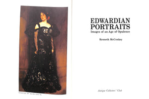 "Edwardian Portraits: Images Of An Age Of Opulence" 1987 MCCONKEY, Kenneth