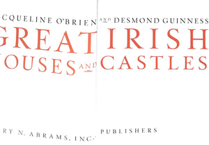 "Great Irish Houses And Castles" 1992 O'BRIEN, Jacqueline GUINNESS, Desmond (SOLD)