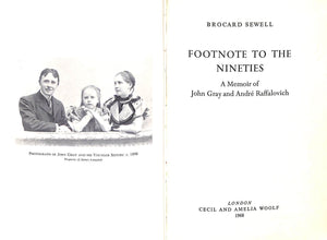 "Footnote To The Nineties A Memoir Of John Cray & Andre Raffalovich" 1968 SEWELL, Brocard
