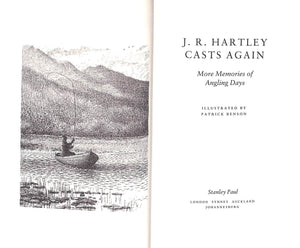 "J.R. Hartley Casts Again More Memories Of Angling Days" 1992 HARTLEY, J.R.
