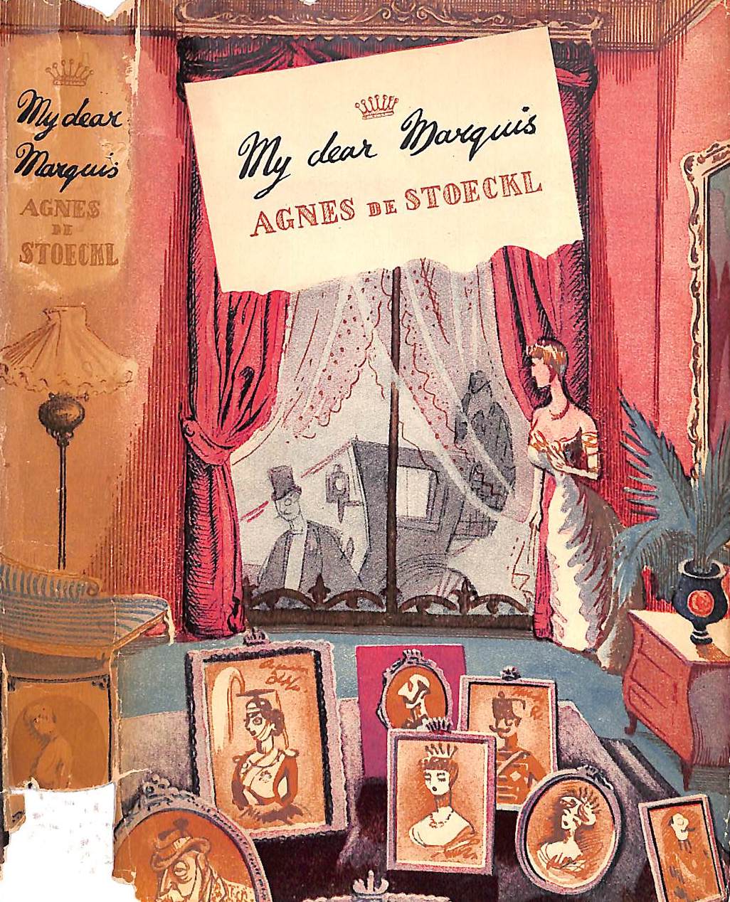 "My Dear Marquis Agnes De Stoeckl" 1952 KINNARD, George [edited by]