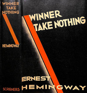 "Winner Take Nothing" 1933 HEMINGWAY, Ernest