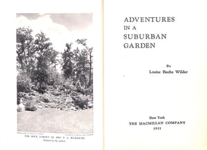 "Adventures In A Suburban Garden" 1931 WILDER, Louise Beebe