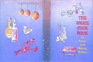"The Sauce Cook Book" 1966 KRANZ, Peter and Nancy
