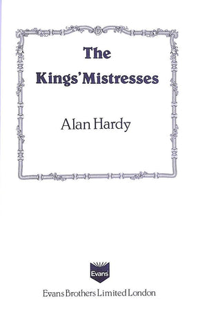 "The King's Mistresses" 1980 HARDY, Alan