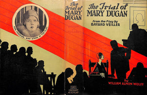 "The Trial Of Mary Dugan" 1928 WOLFF, William Almon