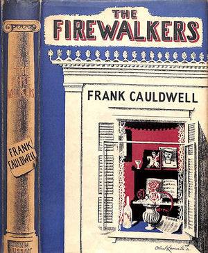 "The Firewalkers A Memoir" 1956 CAULDWELL, Frank