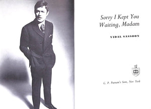"Sorry I Kept You Waiting, Madam" 1968 SASSOON, Vidal