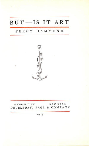 "But- Is It Art" 1927 HAMMOND, Percy