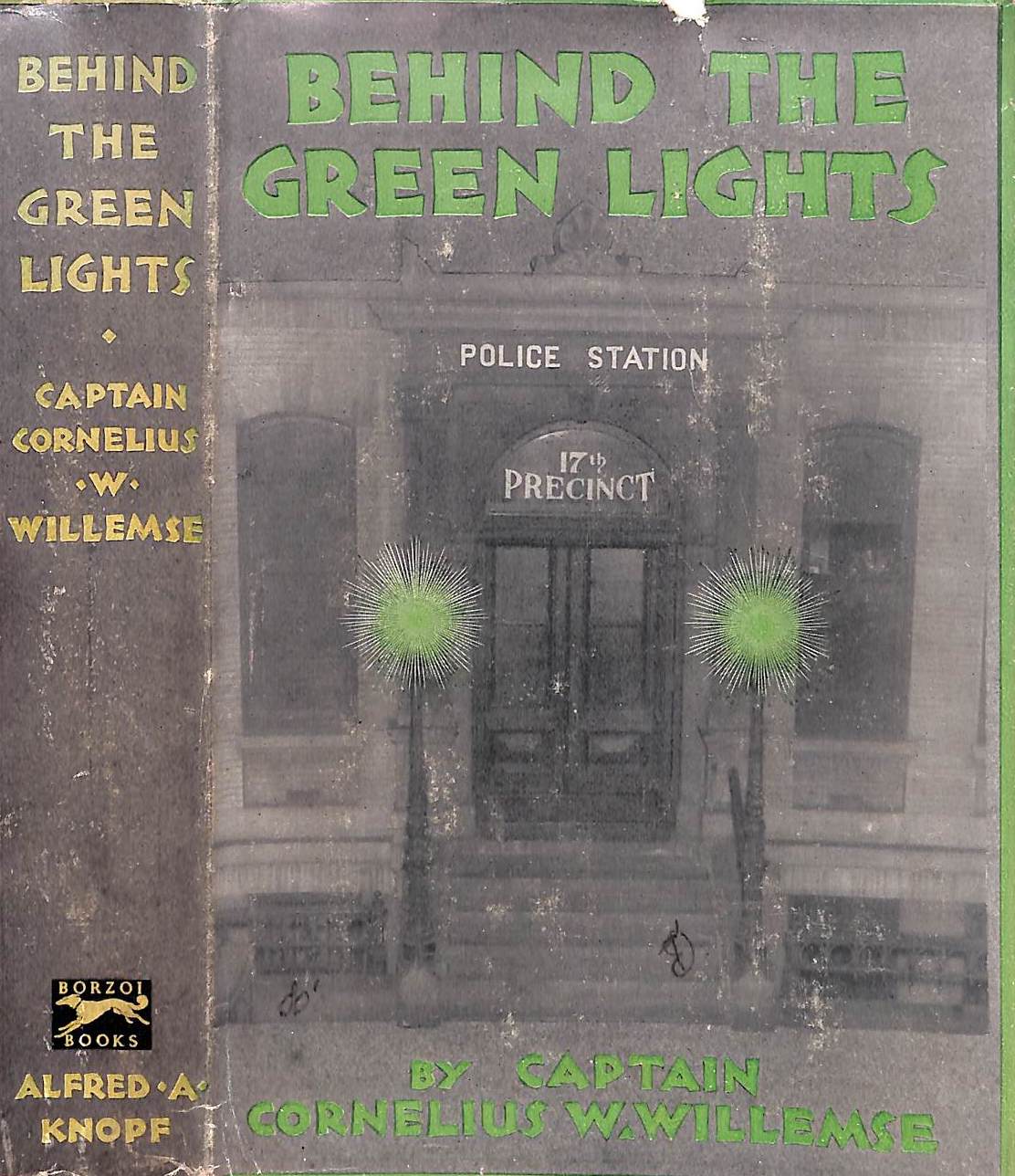 "Behind The Green Lights" 1931 WILLEMSE, Captain Cornelius W.