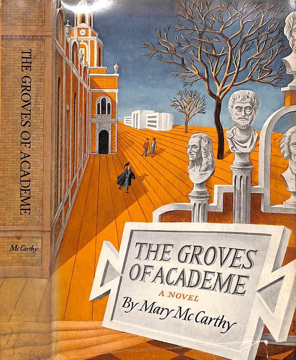 "The Groves Of Academe" 1952 MCCARTHY, Mary (SOLD)
