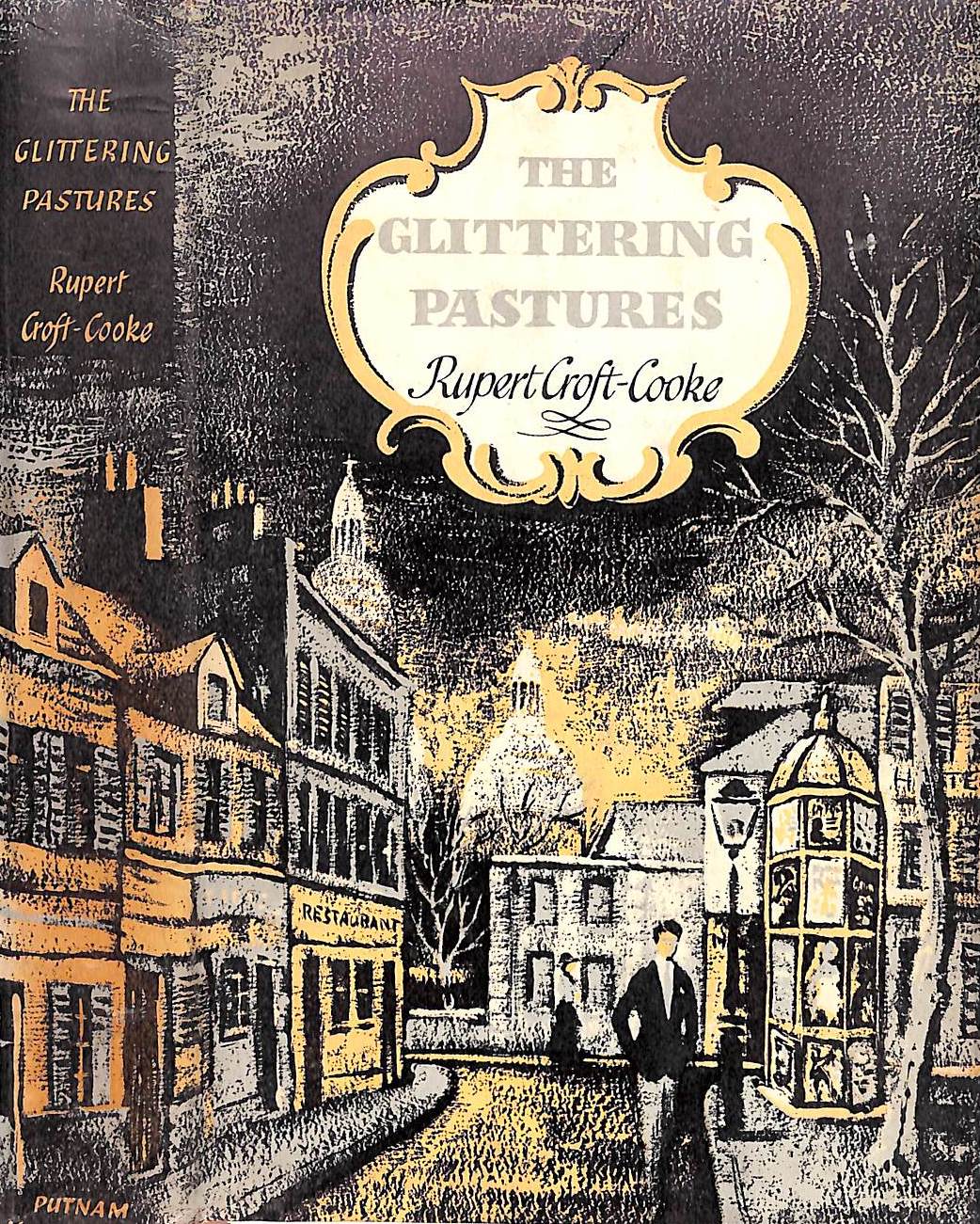 "The Glittering Pastures" 1962 CROFT-COOKE, Rupert (SOLD)