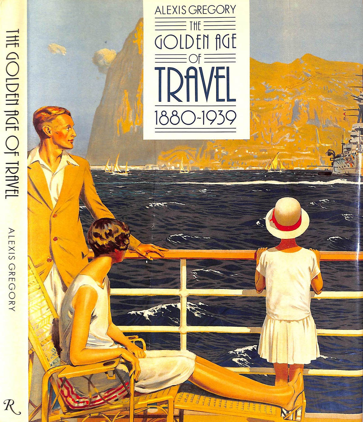 "The Golden Age Of Travel 1880-1939" 1990 GREGORY, Alexis