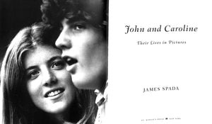 "John And Caroline Their Lives In Pictures" 2001 SPADA, James