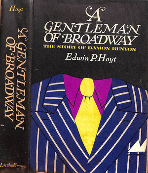 "A Gentleman Of Broadway: The Story Of Damon Runyon" 1964 HOYT, Edwin P.
