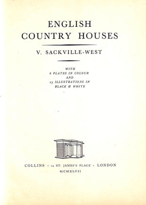 "English Country Houses" 1947 SACKVILLE-WEST, Vita (SOLD)