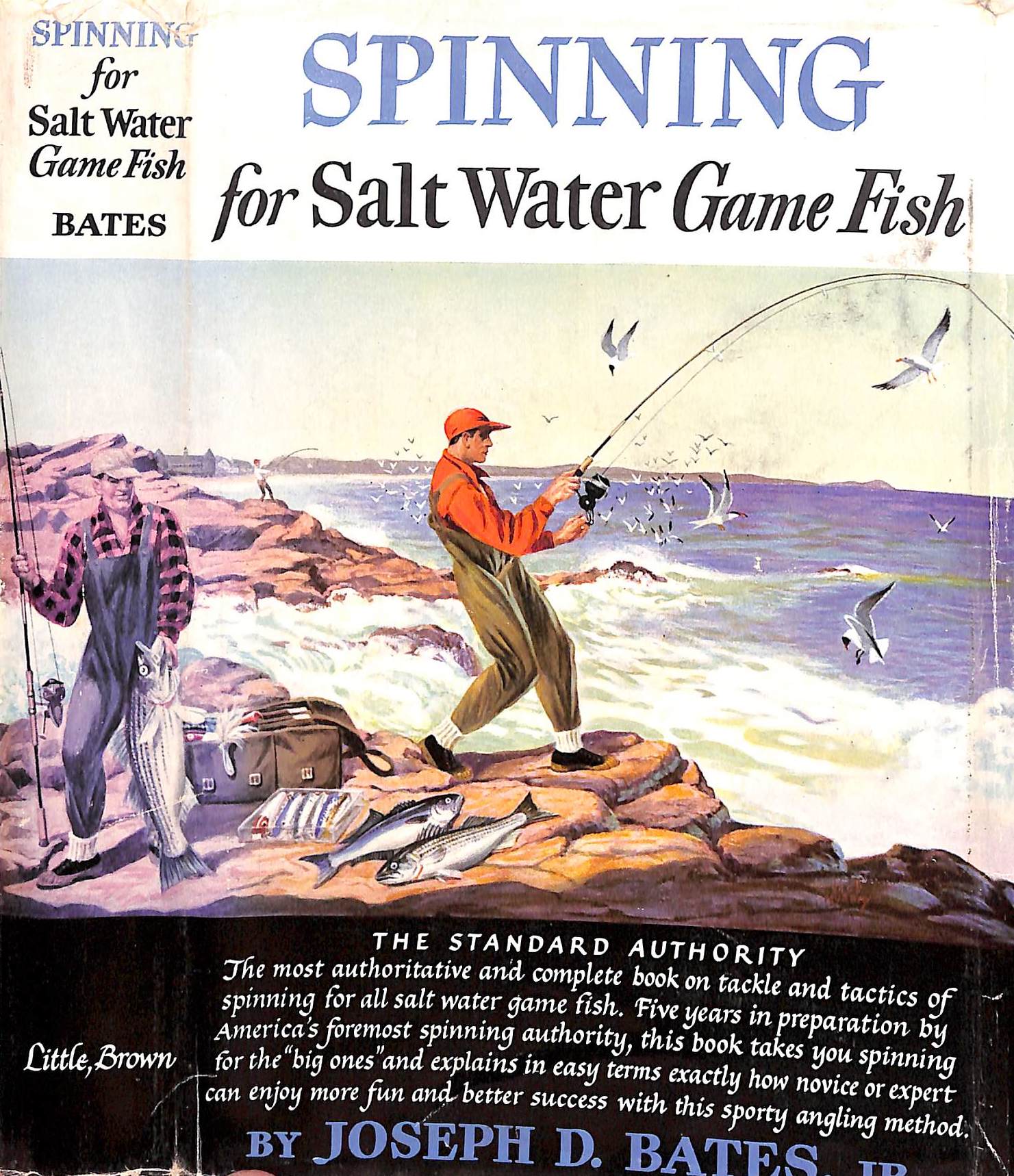 Spinning For Salt Water Game Fish 1957 BATES, Joseph D. Jr. (SOLD)