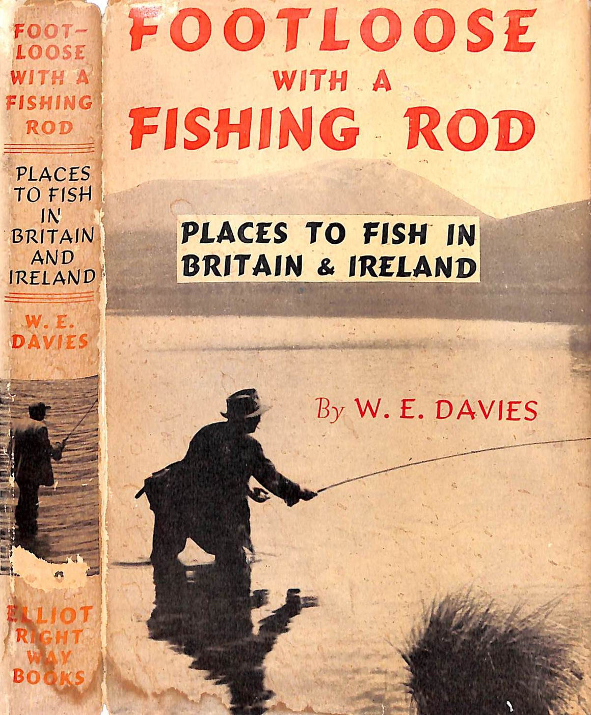 "Footloose With A Fishing Rod: Places To Fish In Britain & Ireland" 1953 DAVIS, W.E.