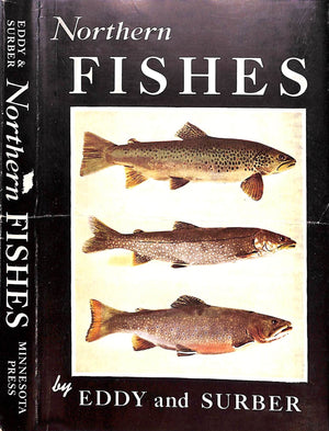"Northern Fishes: With Special Reference To The Upper Mississippi Valley" 1943 EDDY, Samuel and SURBER, Thaddeus