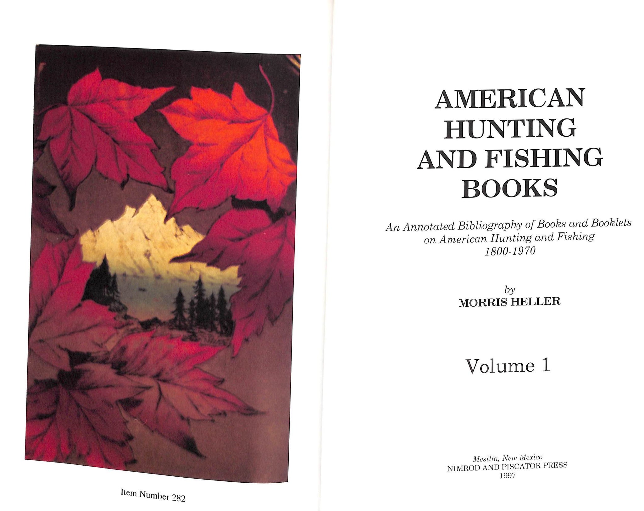 American Hunting And Fishing Books: An Annotated Bibliography Of Book