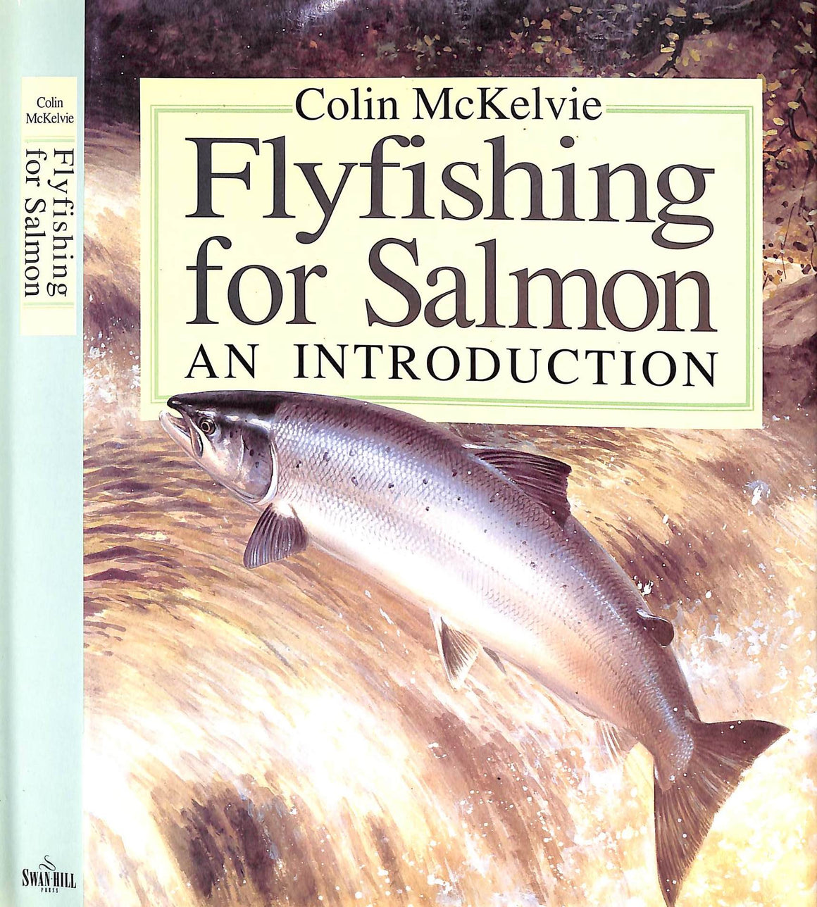 "Flyfishing For Salmon" 1995 MCKELVIE, Colin