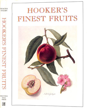 "Hooker's Finest Fruits: A Selection Of Paintings Of Fruits" 1989 ROACH, Frederick and STEARN, William T.