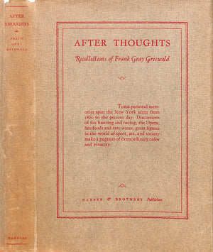 "After Thoughts Recollections Of Frank Gray Griswold" 1936 GRISWOLD, Frank Gray