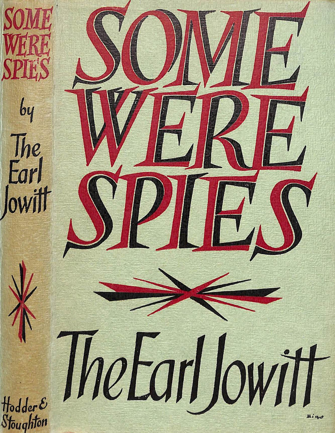 "Some Were Spies" 1955 JOWITT, The Earl