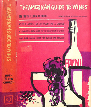 "The American Guide To Wines" 1963 CHURCH, Ruth Ellen