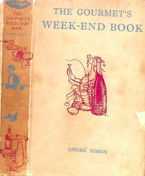 "The Gourmet's Week-End Book" 1952 SIMON, Andre (SOLD)