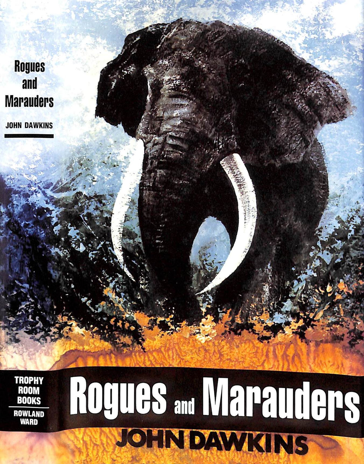"Rogues And Marauders" 1967 DAWKINS, John
