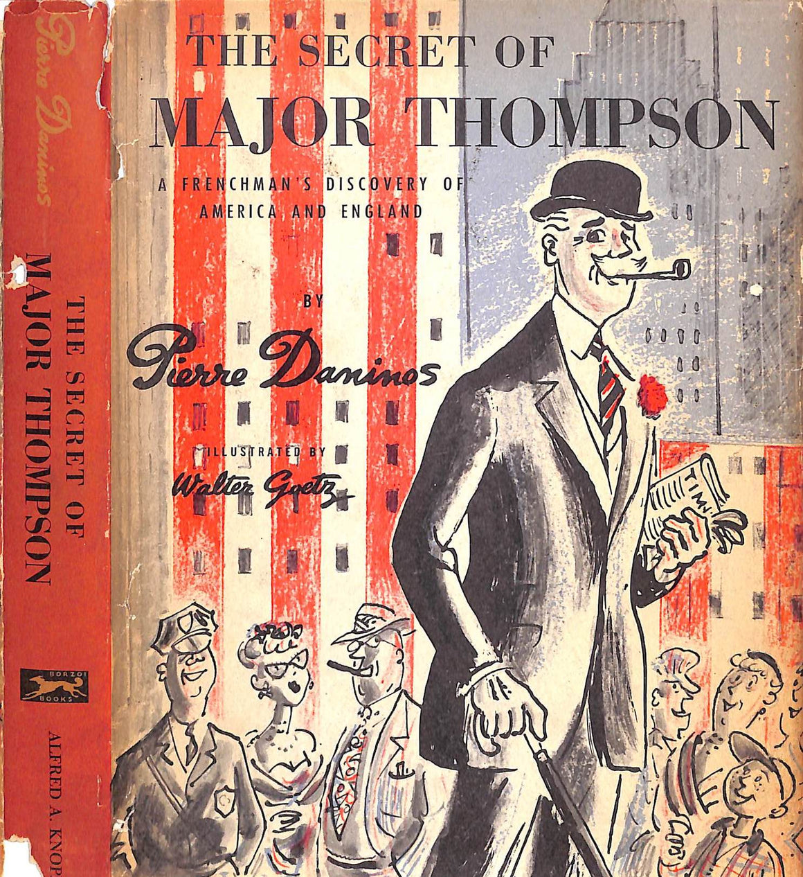 "The Secret Of Major Thompson A Frenchman's Discovery Of America And England" 1957 DANINOS, Pierre